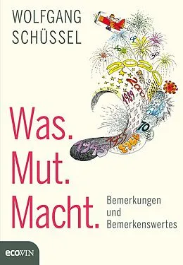 E-Book (epub) Was. Mut. Macht. von Wolfgang Schüssel