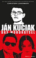 E-Book (epub) Ján Kuciak und die Paten von Bratislava von Christoph Lehermayr