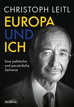 E-Book (epub) Europa und ich von Christoph Leitl