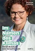 E-Book (epub) Im Namen des Klimas von Elisabeth Zehetner
