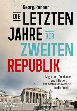 E-Book (epub) Die letzten Jahre der Zweiten Republik von Georg Renner