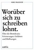 E-Book (epub) Worüber sich zu schreiben lohnt von Hans Rauscher