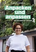 E-Book (epub) Anpacken und anpassen von Elisabeth Zehetner