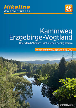 Kartonierter Einband Fernwanderweg Kammweg  Erzgebirge-Vogtland von 