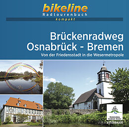 Kartonierter Einband Brückenradweg Osnabrück - Bremen von 