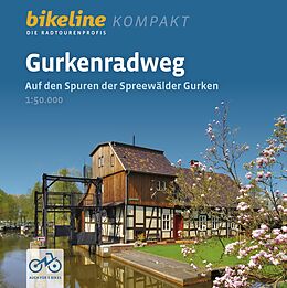 Kartonierter Einband Gurkenradweg von 