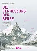 E-Book (epub) Die Vermessung der Berge von Blandine Pluchet