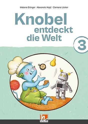 Knobel entdeckt die Welt 3 (Lehrplan 2023)