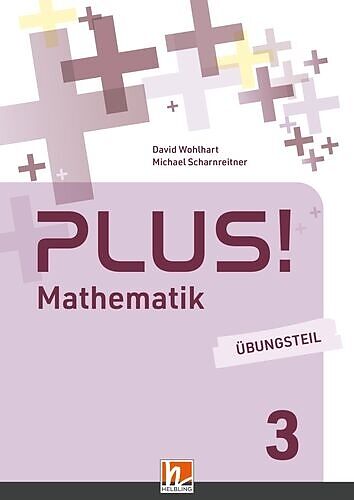 PLUS! 3| Erarbeitungsteil EB+ (Lehrplan 2023)