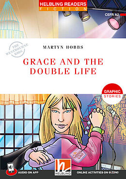 Kartonierter Einband Helbling Readers Red Series, Level 3 / Grace and the Double Life von Martyn Hobbs