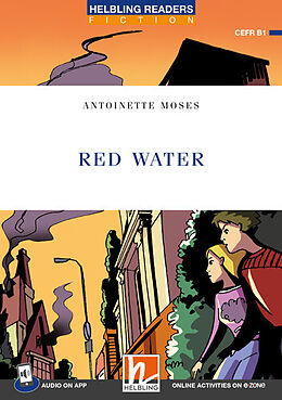 Kartonierter Einband (Kt) Helbling Readers Blue Series, Level 5 / Red Water von Antoinette Moses