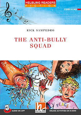 Kartonierter Einband Helbling Readers Red Series, Level 2 / The Anti-bully Squad von Rick Sampedro