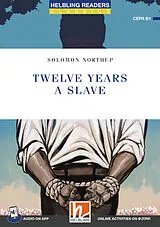  Helbling Readers Blue Series, Level 5 / Twelve Years a Slave von Solomon Northup