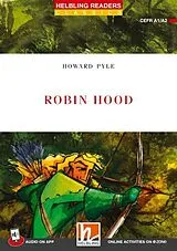 Helbling Readers Red Series, Level 2 / Robin Hood + app + e-zone von Howard Pyle