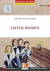 Kartonierter Einband (Kt) Little Women, Audio in der App + E-ZONE (Level A1/A2) von Louisa May Alcott
