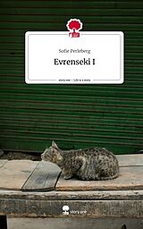 Fester Einband Evrenseki I. Life is a Story - story.one von Sofie Perleberg