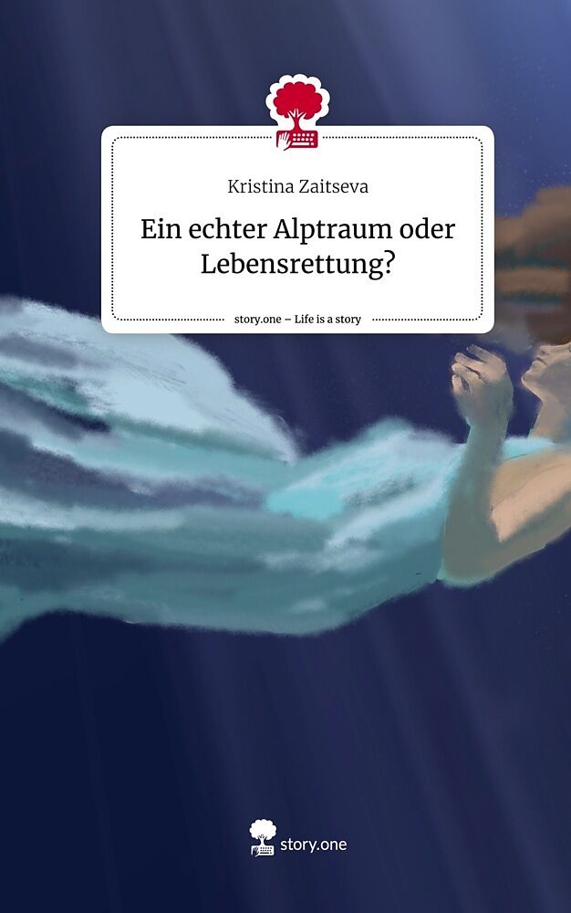 Ein echter Alptraum oder Lebensrettung?. Life is a Story - story.one