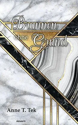 E-Book (epub) Brunnen ohne Grund von Anne T. Tek
