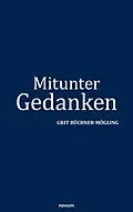 E-Book (epub) Mitunter Gedanken von Grit Büchner-Mögling