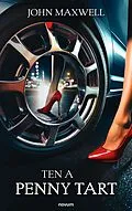 E-Book (epub) Ten a Penny Tart von John Maxwell