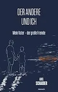 E-Book (epub) Der andere und ich von Axel Schauder