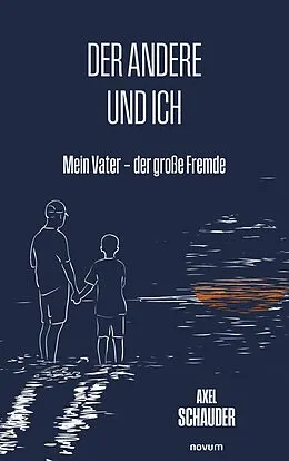 E-Book (epub) Der andere und ich von Axel Schauder