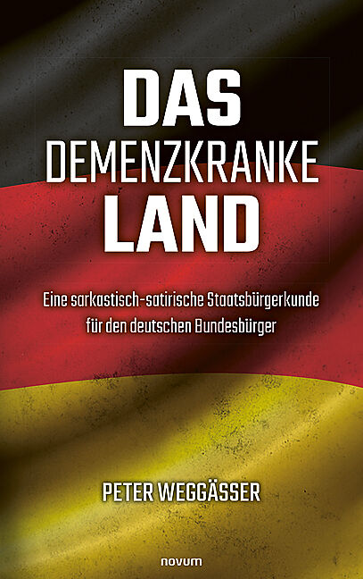 Das demenzkranke Land