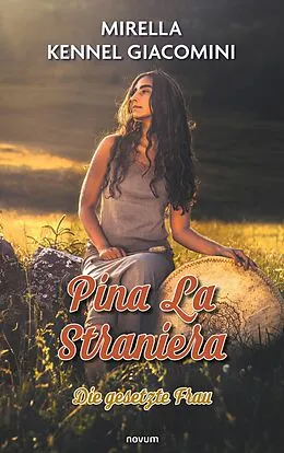E-Book (epub) Pina La Straniera von Mirella Kennel Giacomini