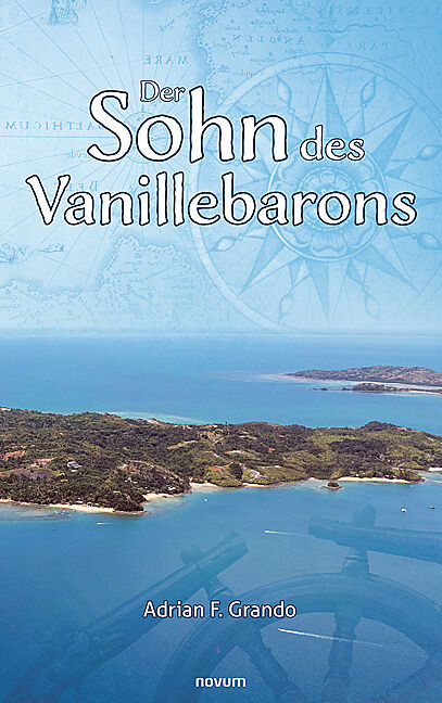 Der Sohn des Vanillebarons