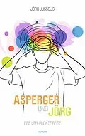 E-Book (epub) Asperger und Jörg von Jörg JUSSDJG
