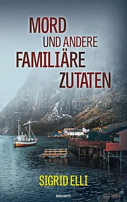 E-Book (epub) Mord und andere familiäre Zutaten von Sigrid Elli