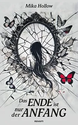 E-Book (epub) Das Ende ist nur der Anfang von Mika Hollow