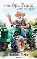 E-Book (epub) Mein Opa Franz von Martina Meier