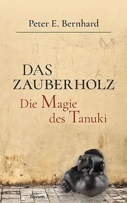 E-Book (epub) Das Zauberholz von Peter E. Bernhard