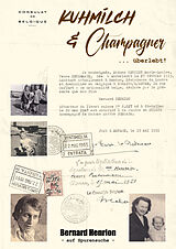 Kartonierter Einband Kuhmilch & Champagner von Bernard Henrion