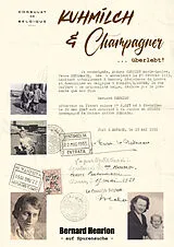 Kartonierter Einband Kuhmilch & Champagner von Bernard Henrion