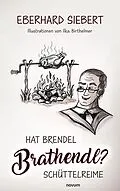 E-Book (epub) Hat Brendel Brathendl? von Eberhard Siebert