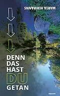 E-Book (epub) Denn das hast du getan von Maria Hermanns