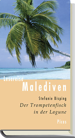 Fester Einband Lesereise Malediven von Stefanie Bisping