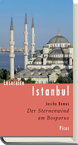 Fester Einband Lesereise Istanbul von Joscha Remus