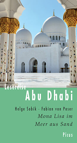 Fester Einband Lesereise Abu Dhabi von Helge Sobik, Fabian von Poser