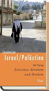 Fester Einband Lesereise Israel/Palästina von Gil Yaron