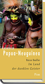 Fester Einband Lesereise Papua-Neuguinea von Rasso Knoller