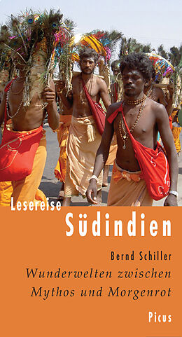 Fester Einband Lesereise Südindien von Bernd Schiller