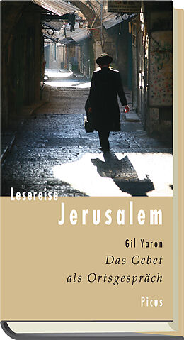 Fester Einband Lesereise Jerusalem von Gil Yaron