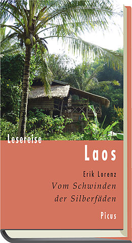 Fester Einband Lesereise Laos von Erik Lorenz