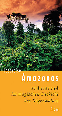 Fester Einband Lesereise Amazonas von Matthias Matussek
