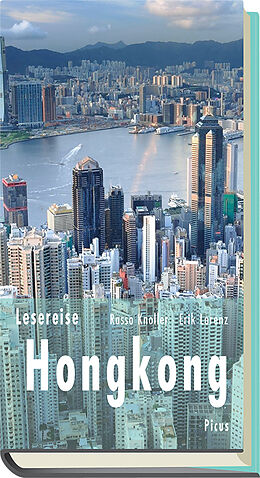 Fester Einband Lesereise Hongkong von Rasso Knoller, Erik Lorenz