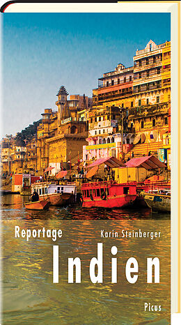 Fester Einband Reportage Indien von Karin Steinberger