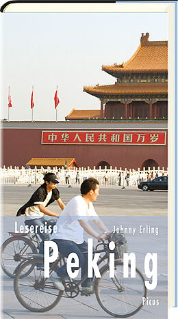 Fester Einband Lesereise Peking von Johnny Erling